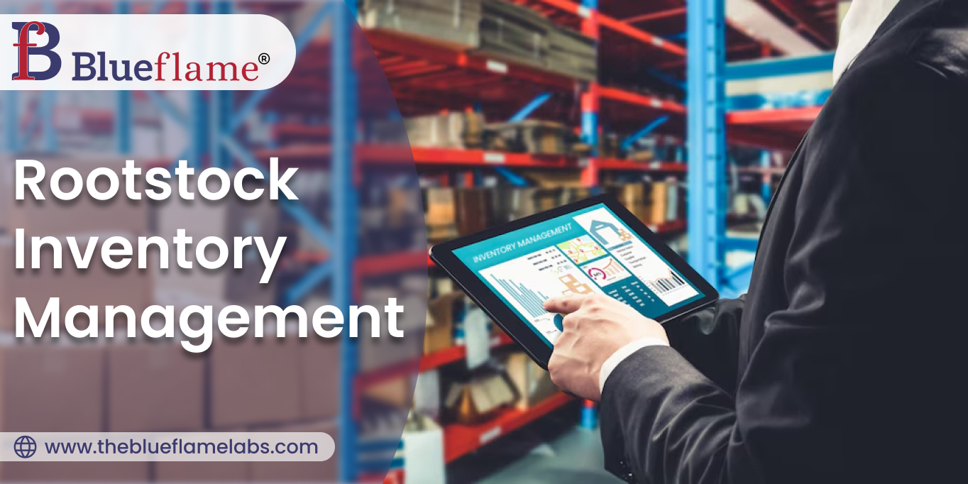 Rootstock Inventory Management