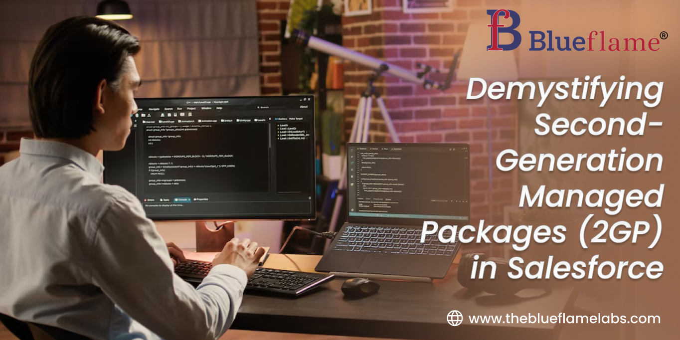 Demystifying Second-Generation Managed Packages (2GP) in Salesforce