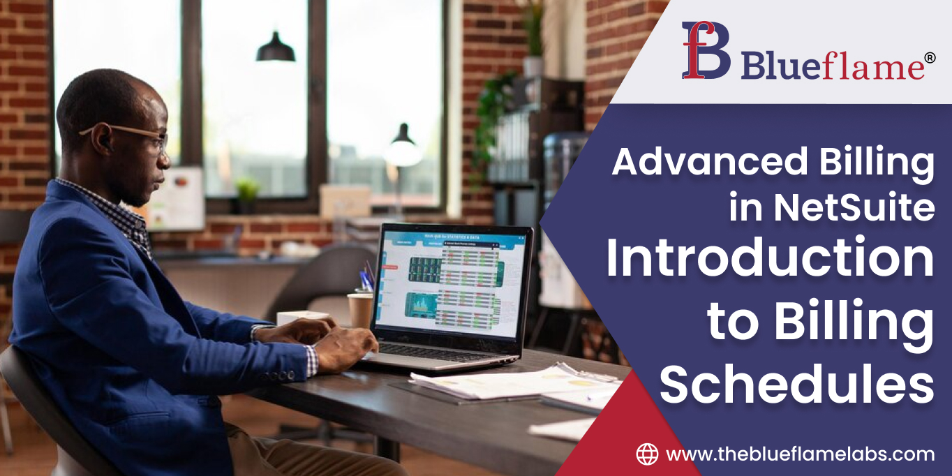 Advanced Billing in NetSuite: Introduction to Billing Schedules