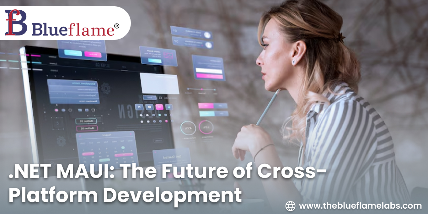 .NET MAUI: The Future of Cross-Platform Development