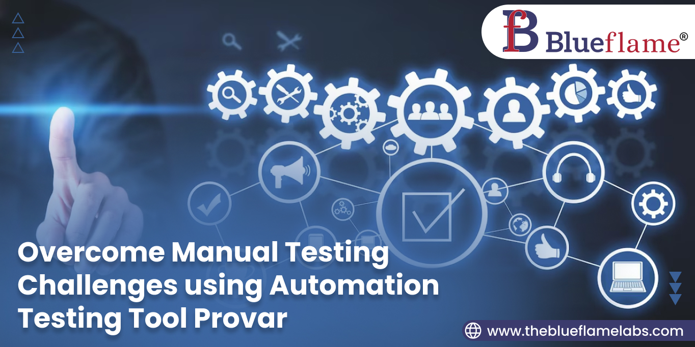 Overcome Manual Testing Challenges using Automation Testing Tool Provar